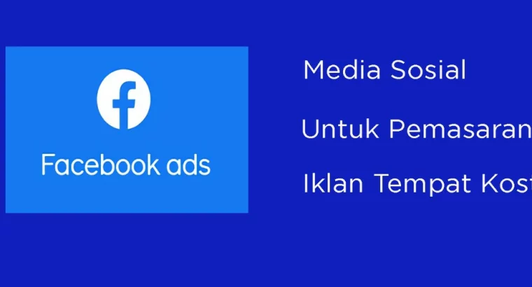 Memanfaatkan Media Sosial untuk Meningkatkan Pemasaran Kost